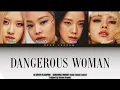Download Lagu [AI COVER] BLACKPINK - ‘DANGEROUS WOMAN’ (Color Coded Lyrics) | Original by Ariana Grande