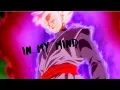 Dragon Ball Super/Z [AMV] - In my mind