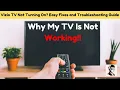 Vizio TV Not Turning On Easy Fixes and Troubleshooting Guide