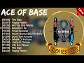 Lagu Ace of Base Greatest Hits Popular Songs - Top Dance Pop Playlist Ever