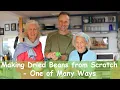 Making Dried Beans from Scratch - One of Many Ways