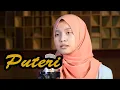 Download Lagu Puteri (Saleem Iklim) - Leviana | Bening Musik Cover