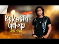 Download Lagu Kekasih Gelap - Original Song / Lagu Sedih Menyentuh Hati ( Official Video Lyric )