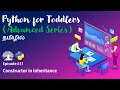 Learn Python programming in TAMIL Constructor in Inheritance Tamil