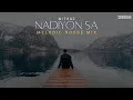 Download Lagu MITRAZ - Nadiyon Sa (Remix) | Melodic House | Debb