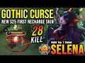 28 Kills Selena Gothic Curse New ELITE Skin Gameplay - Build Top 1 Global Selena MLBB