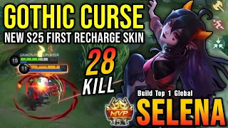 28 Kills Selena Gothic Curse New ELITE Skin Gameplay - Build Top 1 Global Selena MLBB
