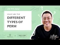 Ask the Stylist EP2 The difference between setting perm and digital perm