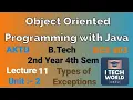 OOPs with Java Unit 2 Lec 11 In-built User Defined Exceptions B Tech AKTU 2 Year BCS403