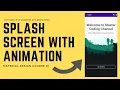 Android Splash Screen with Animation - Material Design Course