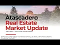 Atascadero Real Estate Market Update July 2026