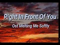 Download Lagu Right in Front of You - Ost Melting Me Softly (Easy Lyric)