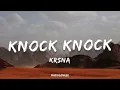 Krsna - Knock Knock | (Lyrics) | Yours Truly