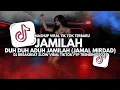 Lagu DJ Jamillah – Duh Duh Aduh Jamillah - DJ Breakbeat Slow Viral TikTok 2025