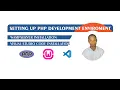 Setting Up PHP Development Environment WampServer VSCode