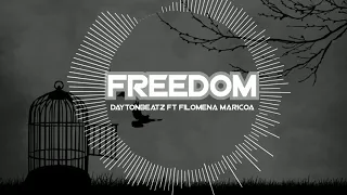 daytonbeatz ft filomena maricoa freedom