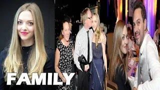 Amanda Seyfried Family Pictures Father Mother Sister Ex-partner Spouse