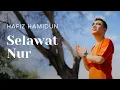 Download Lagu Selawat Nur - Hafiz Hamidun (Album: Nur Zikir Terapi IV)