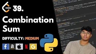 Combination Sum Leet code 39 Theory explained Python code