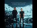 Martin Garrix & Dean Lewis - Used To Love