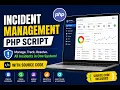 IncidentPro - Incident Management PHP Script with Source Code