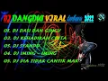 Download Lagu DJ Dangdut Remix 2022, - DJ Dasi dan Gincu - DJ Kehadiran Cinta - DJ Syahdu - DJ Iming-iming