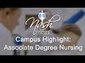 NCC Campus Highlight Associate Degree Nursing
