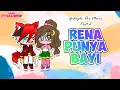 Rena Punya Bayi (◍•ᴗ•◍)❤ The Movie part 2 ❤ Serial Rena Nene Goduplo TV