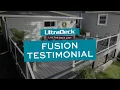 UltraDeck Fusion Testimonial