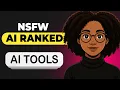 NSFW AI Tier List 2025 Best Worst NSFW AI Tools