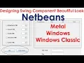 Designing a Swing GUI Beautiful Look in NetBeans IDE