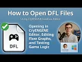 DFL Files How to Open CryENGINE Default Flow Graph Files