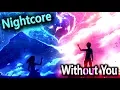 Nightcore - Without You Avicii ft Sandro Cavazza