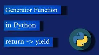 Generator Function in Python Find Fibonacci Series using Generator Function