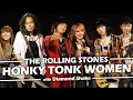 Download Lagu Honky Tonk Women - Diamond Shake \u0026 THE LADY SHELTERS (The Rolling Stones cover)