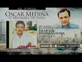 Oscar Medina - Nueva Primavera (Audio Oficial)