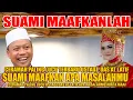 Lagu Ceramah Terbaru Paling Lucu Ustadz Das'at Latif Suami Khilaf Perna Salah Istri Jadilah Pemaaf