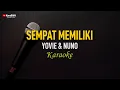 Download Lagu Yovie \u0026 Nuno - Sempat Memiliki (Karaoke)