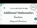 Composite Function Functions Additional Mathematics Samathics