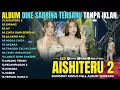 Lagu AISHITERU 2 - KIRANG - AY | DIKE SABRINA FULL ALBUM LAGU JAWA DANGDUT KOPLO TRENDING TERBARU 2026