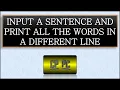 BlueJ Input a string and print the words in a different line Transistor World