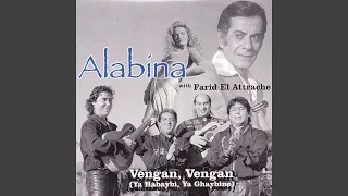 Download Vengan, Vengan (feat. Farid El Attrache, Ishtar) (Ya Habaybi, Ya Ghaybine) MP3