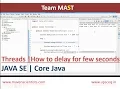 How can I delay a Java program for a few seconds Team MAST