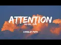 Charlie Puth - Attention (Lyrics)