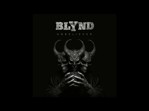 Download MP3 Blynd - Unbeliever (Full Album, 2024) 🇨🇾