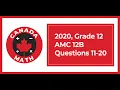 2020 Grade 12 AMC 12B Questions 11-20