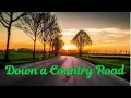 Down a Country Road (70's-inspired country-folk with a warm and storytelling feel)