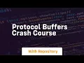 Protocol buffers crash course