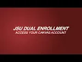 Dual Enrollment - Access Your Canvas Account