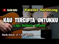 Download Lagu KAU TERCIPTA UNTUKKU || BETHARIA SONATHA KARAOKE KERONCONG NADA WANITA